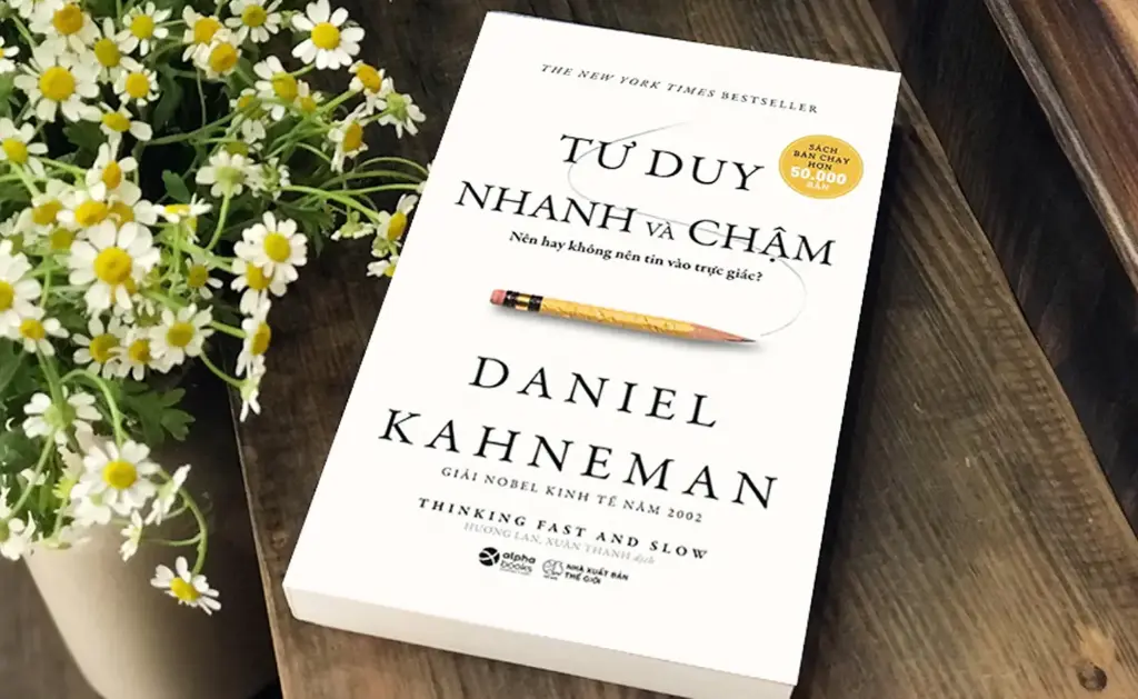 Tư duy nhanh và chậm - Daniel Kahneman